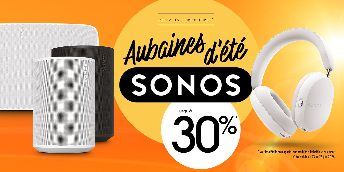 Aubaines Sonos | SONXPLUS Saint-Jean