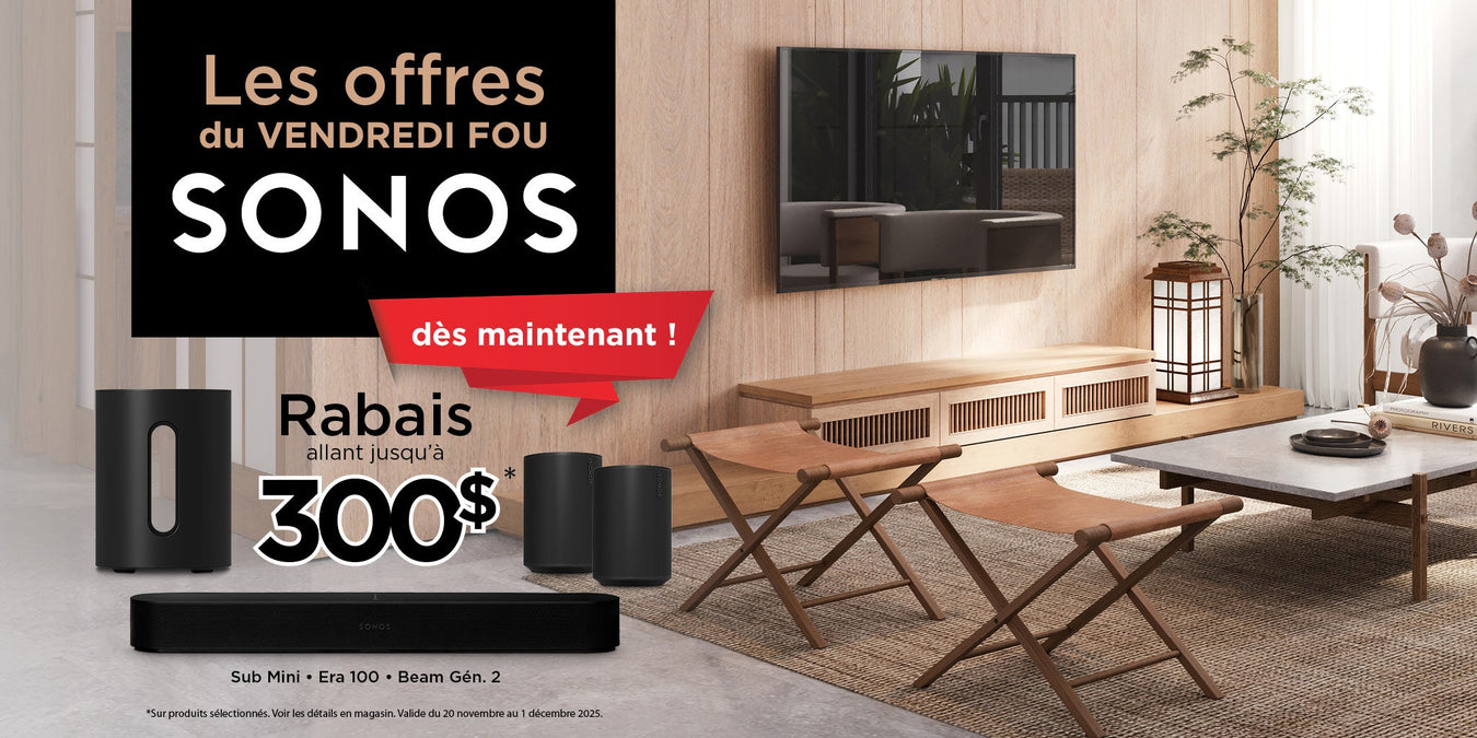 Produits admissibles au Vendredi Fou avec Sonos | SONXPLUS Saint-Jean