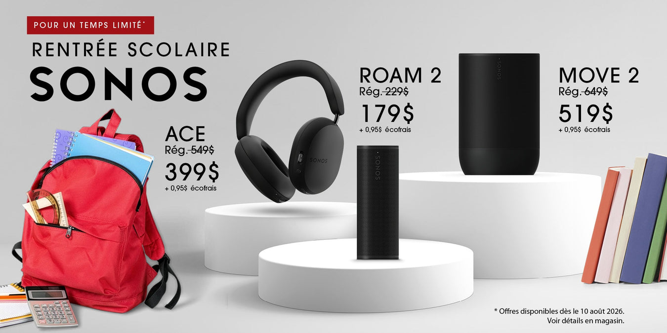Promotion de la rentrée scolaire avec Sonos | SONXPLUS Saint-Jean